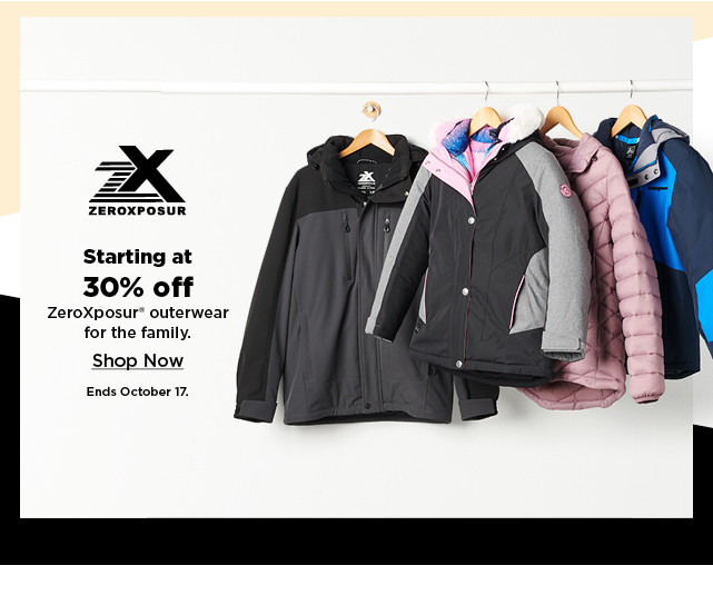 starting at 30% off zeroXposur outerwear for the family. shop now.