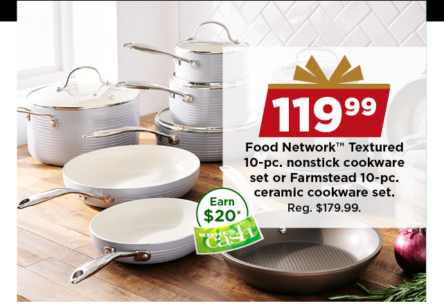 119.99 food network textured 10 piece nonstick cookware set or farmstead 10 piece ceramic cookware set. shop now.