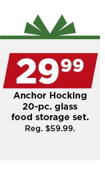 29.99 anchor hocking 20 piece glass food storage set. shop now.