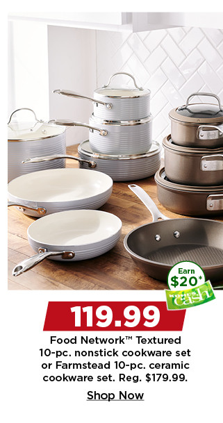 119.99 food network textured 10 piece nonstick cookware set or farmstead 10 piece ceramic cookware set. shop now.