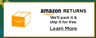 amazon returns we'll pack it and ship it for free. learn more.