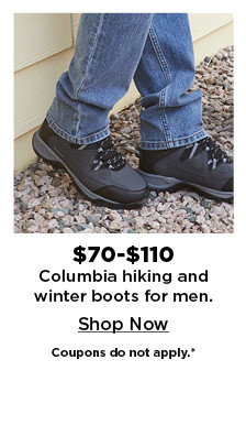 $70-$110 Columbia hiking boots and winter boots for men. shop now.