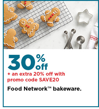 30% off food network bakeware. shop now.