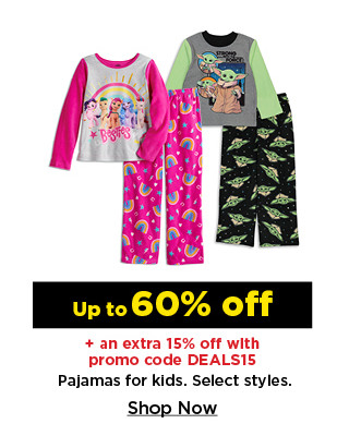 up to 60% off plus an extra 15% off with promo code DEALS15 pajamas for kids. shop now.