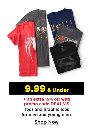 $9.99 and under plus an extra 15% off with promo code DEALS15 tees and graphic tees for men. shop now.