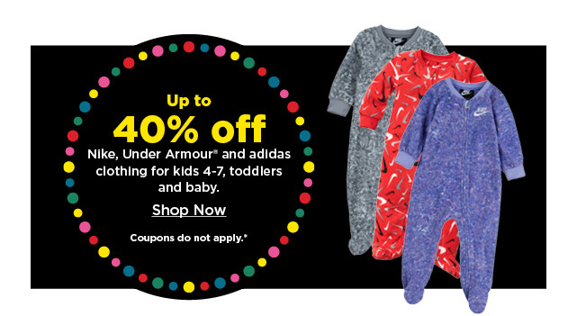 up to 40% off nike, under armour and adidas clothing for kids 4-7, toddlers and baby. shop now.