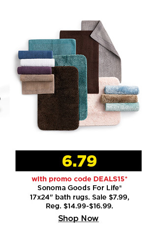 6.79 with promo code DEALS15 on sonoma goods for life 17 x 24 inch bath rugs. shop now.