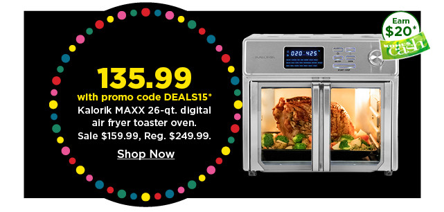 135.99 with promo code DEALS15 on kalorik maxx 26 quart digital air fryer toaster oven. shop now.