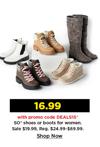 16.99 with promo code on so shoes and boots for women. shop now.