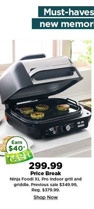 299.99 price break ninja foodi XL pro indoor grill and griddle. shop now.