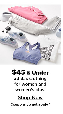 $45 and under adidas clothing for women and womens plus. shop now.