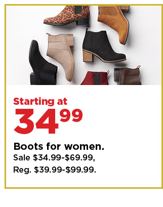 starting at 34.99 boots for women. shop now.