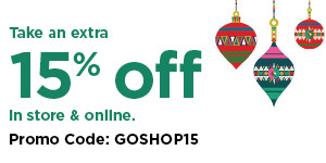 take an extra 15% off using promo code GOSHOP15. shop now.