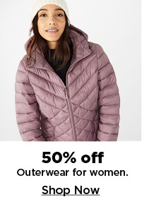 50% off outerwear for women. shop now.