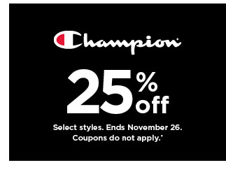 25% off Champion for the family. Offers and coupons do not apply. Shop now.