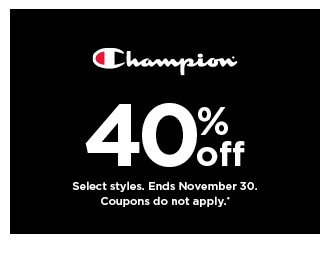 40% off Champion for the family. Offers and coupons do not apply. Shop now.