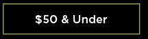 cyber deal days $50 and under. shop now.