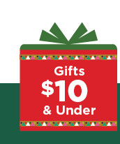 gifts $10 and under. shop now.