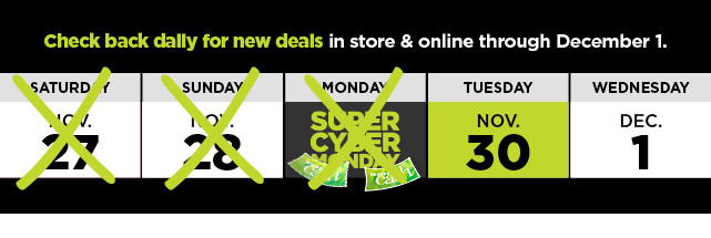 cyber daily deal for november 30th. shop now.