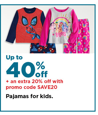 up to 40% off pajamas for kids. shop now.