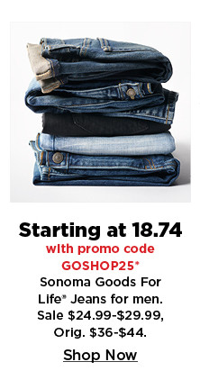 starting at $18.74 with promo code GOSHOP25 jeans for men. shop now.