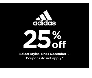 25% off adidas. select styles. offers and coupons do not apply. shop now.