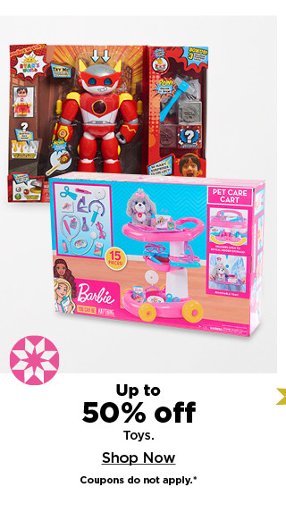 up to 50% off toys. shop now.