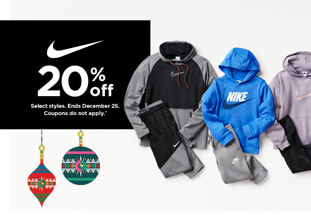 20% off Nike. select styles. offers and coupons do not apply. shop now.