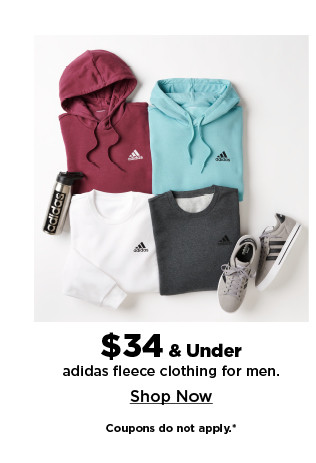 $34 and under adidas fleece clothing for men. shop now.
