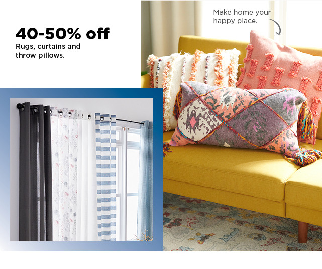 40-50% off rugs curtains and throw pillows. shop now.