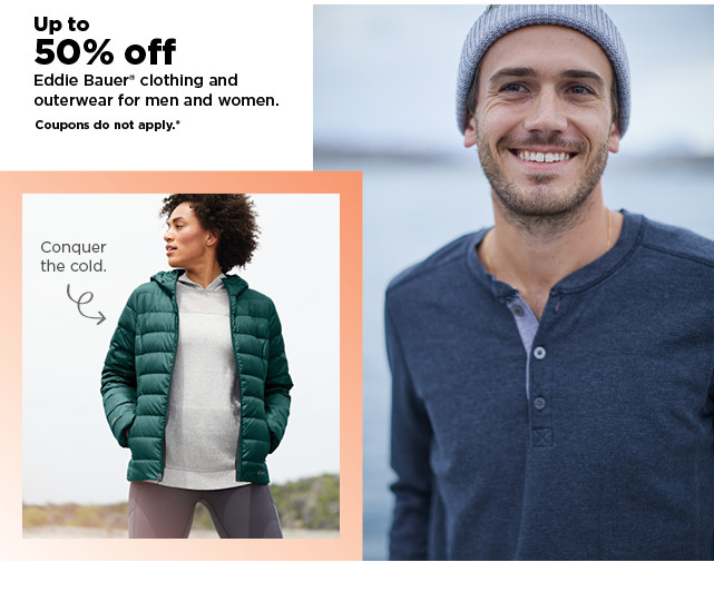 up to 50% off eddie bauer clothing and outerwear for men and women. shop now.