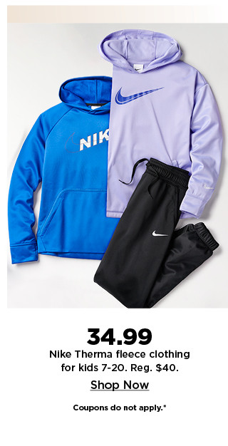 34.99 nike therma fleece clothing for kids 7-20. shop now.