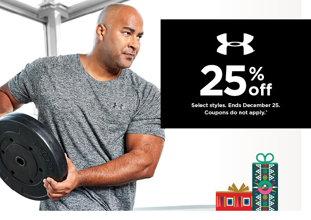 25% off under armour. coupons do not apply.  shop now.