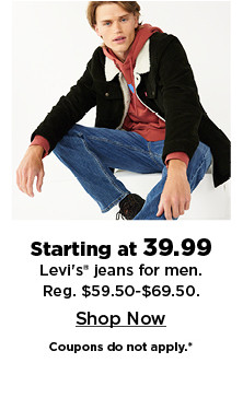 starting at 39.99 levis jeans for men.  shop now.