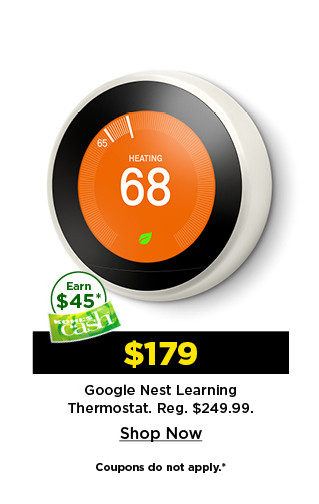 $179. google nest learning thermostat. shop now.