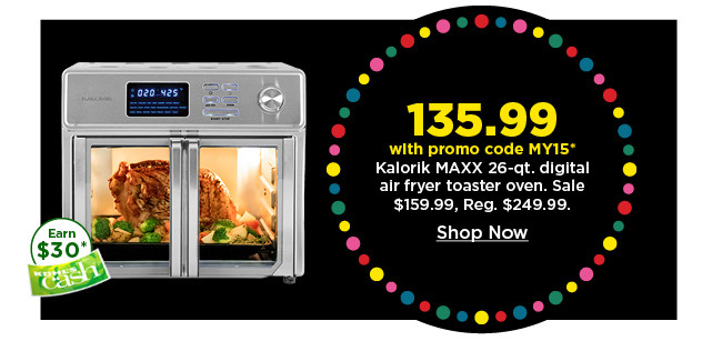 135.99 with promo code MY15 on kalorik maxx 26 quart digital air fryer toaster oven. shop now.