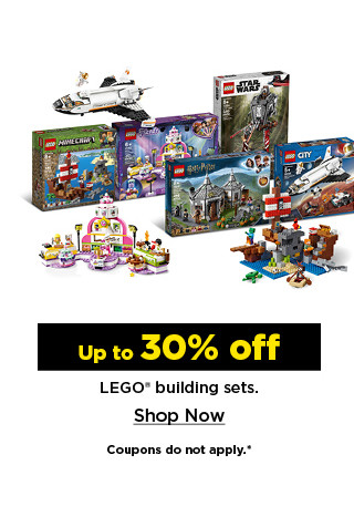 up to 30% off LEGO building sets. shop now.