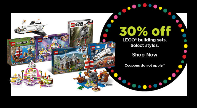 30% off lego building sets. shop now.
