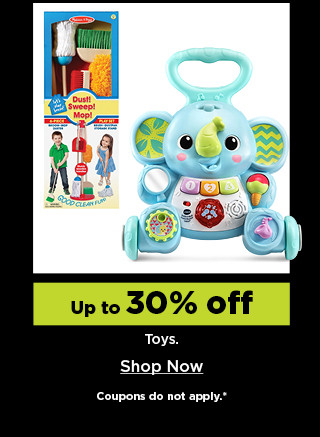 up to 30% off toys. shop now.