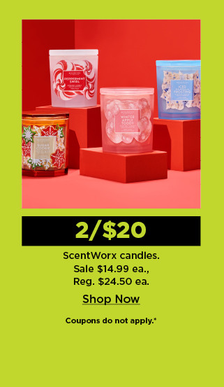 2 for $20 on scentworx candles. shop now.