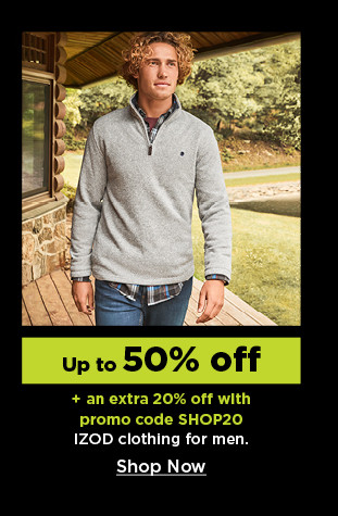 Up to 50% off IZOD clothing for men. Plus an extra 20% off with promo code shop20. Shop now.