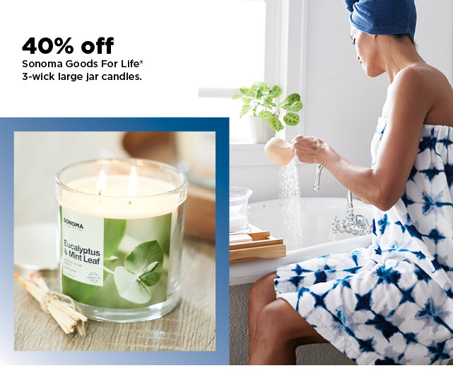 40% off sonoma goods for life jar candles. shop now.