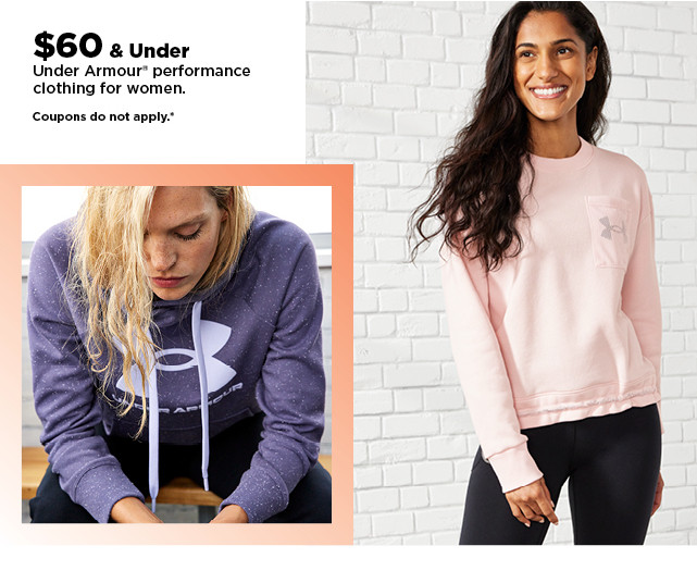 $60 and under on under armour performance clothing for women. shop now.