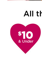 $10 and under valentines day gifts. shop now.