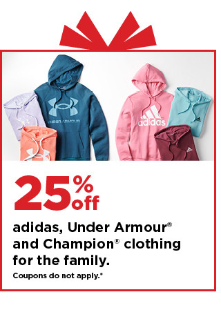 25% off adidas, under armour and champion clothing for the family. shop now.