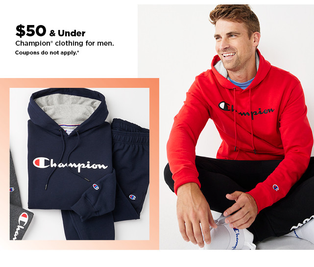 $50 and under champion clothing for men. shop now.