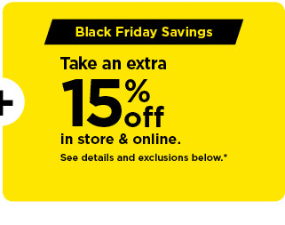 take an extra 15% off using promo code shown. shop now.
