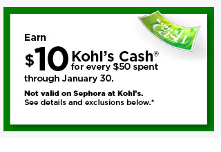 everyone gets $10 kohls cash for every $50 spent. not valid on sephora at kohl's. shop now.