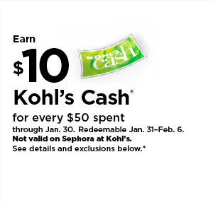 everyone gets $10 kohls cash for every $50 spent. not valid on sephora at kohl's. shop now.