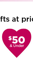 $50 and under valentines day gifts. shop now.